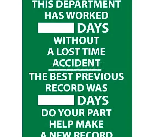 Write-On Scoreboard, This Department Has Worked Days Without A Lost Time Accident, 28 X 20, Wht/Grn