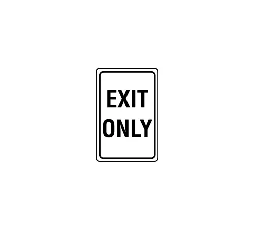 Aluminum Sign - Exit Only - .080 " Thick, TM76J