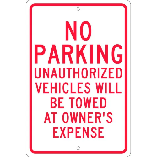 Aluminum Sign - No Parking Unauthorized Vehicles - .063" Thick, TM12H