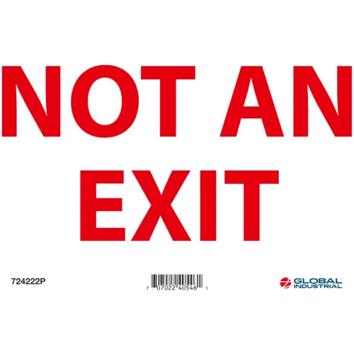 Global Industrial™ Not An Exit, 10''W x 7''H, Pressure Sensitive Vinyl