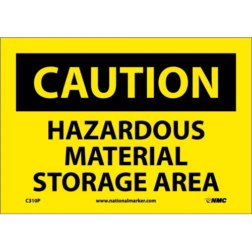 NMC C310P OSHA Sign, Caution Hazardous Material Storage Area, 7" X 10", Yellow/Black