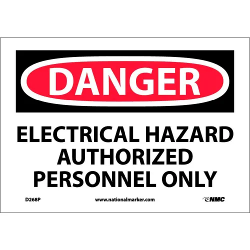 NMC D268P OSHA Sign, Danger Electrical Hazard Authorized Personnel Only, 7" X 10", White/Red/Black