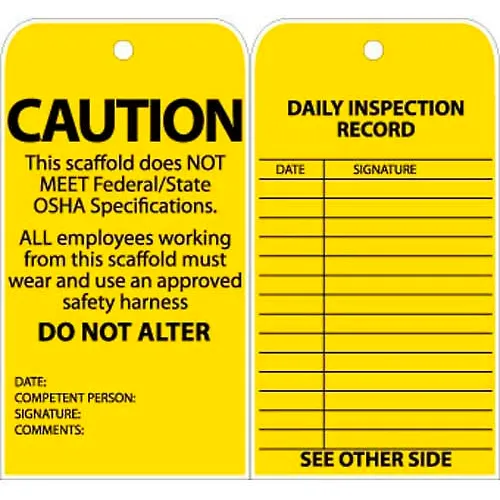 Tags, Caution This Scaffold Does Not Meet Federal/State OSHA Specifications, 6" X 3", Yellow, 25/Pk