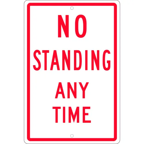 NMC TM098H Traffic Sign, No Standing Anytime, 18" X 12", White
