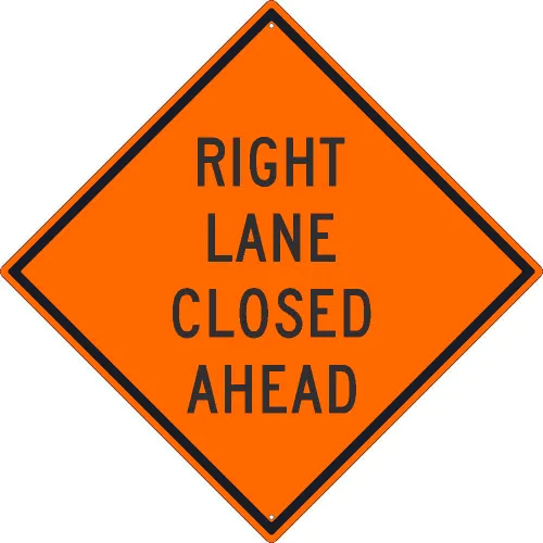 NMC TM180K Traffic Sign, Right Lane Closed Ahead Sign, 30" X 30", Orange
