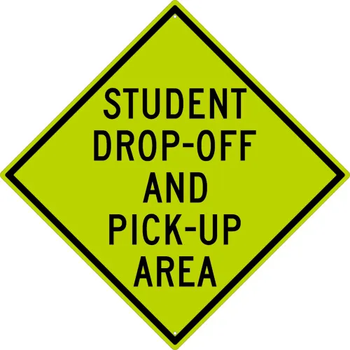 NMC TM199DG Traffic Sign, Student Drop Off And Pick Up Area Sign, 30" X 30", Yellow