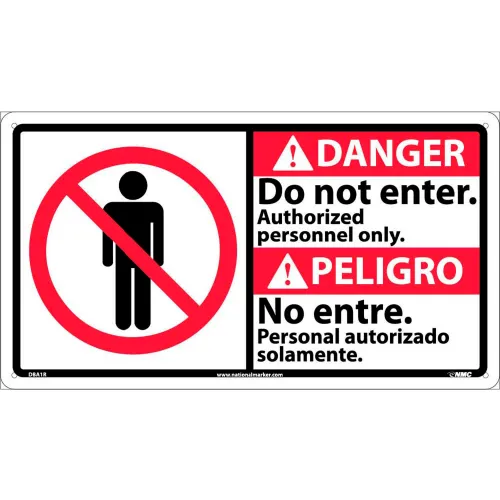 NMC™ Bilingual Plastic Sign, Danger Do Not Enter Authorized Personnel Only, 18"W x 10"H
