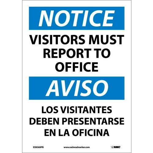 Bilingual Vinyl Sign - Notice Visitors Must Report To Office
