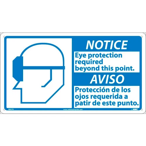 Bilingual Plastic Sign - Notice Eye Protection Required Beyond This Point