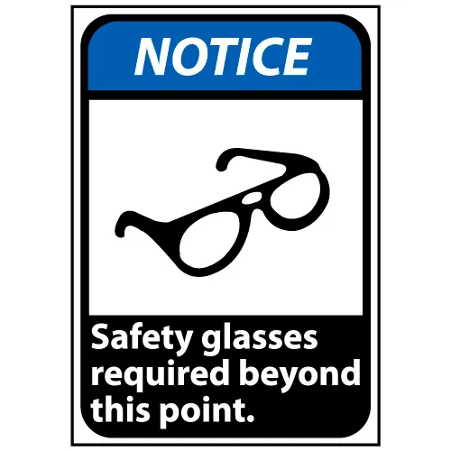 Notice Sign 14x10 Rigid Plastic - Safety Glasses Required Beyond This Point