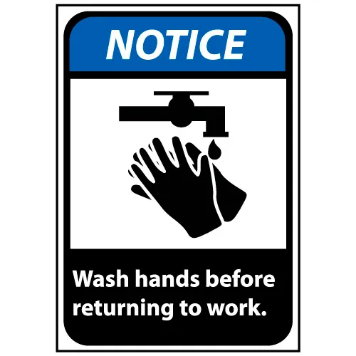 Notice Sign 14x10 Vinyl - Wash Hands Before Returning To Work