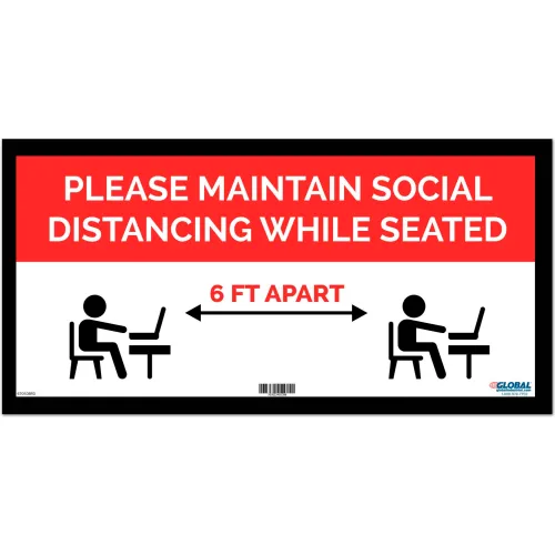 Global Industrial" Red Maintain Social Distancing While Seated Sign, 24"W x 12''H, Adhesive