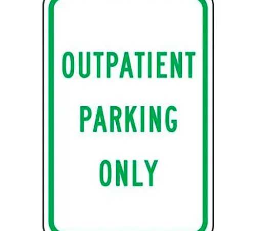 AccuformNMC" Out Patient Parking Only Safety Sign, EGP Aluminum, 18" x 12", Green/White