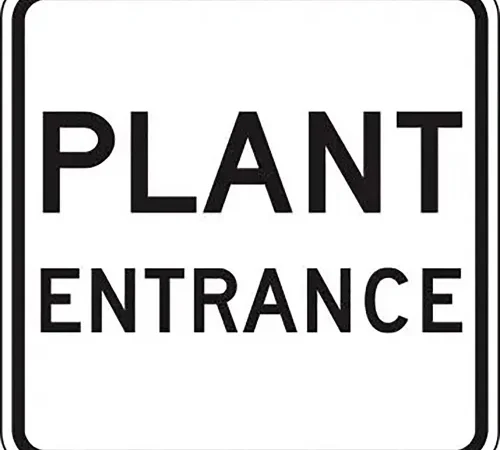 AccuformNMC Plant Entrance Traffic Sign, EGP Reflective Aluminum, 24" x 24", Black/White