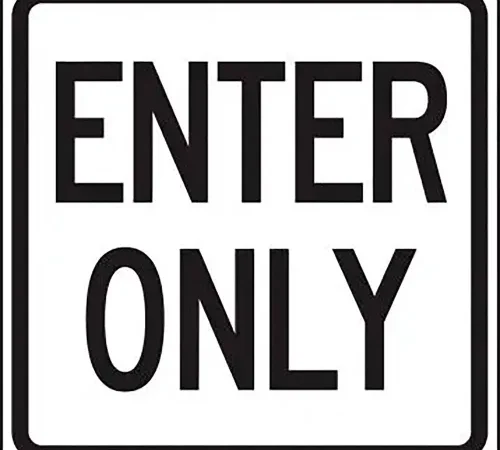 AccuformNMC" Enter Only Traffic Sign, EGP Reflective Aluminum, 18" x 18", Black/White