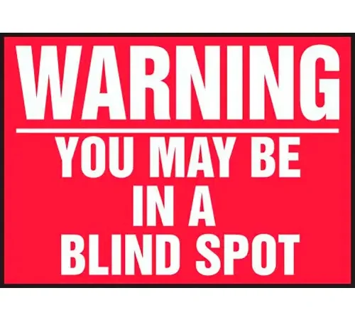 AccuformNMC Warning You May Be In A Blind Spot Sign, Adhesive Reflective Sheet, 10" x 14", Red