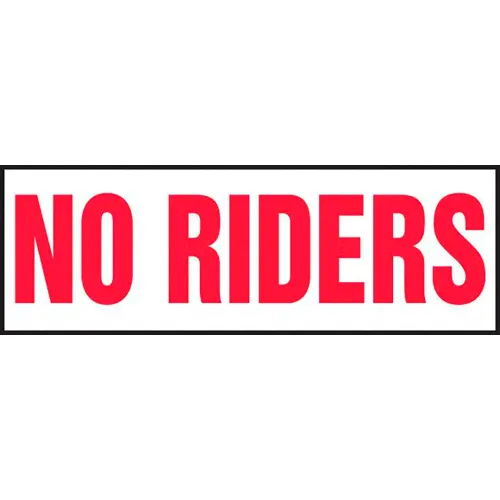 AccuformNMC No Riders Truck Safety Sign, Adhesive Reflective Sheet, 4" x 12", Red/White