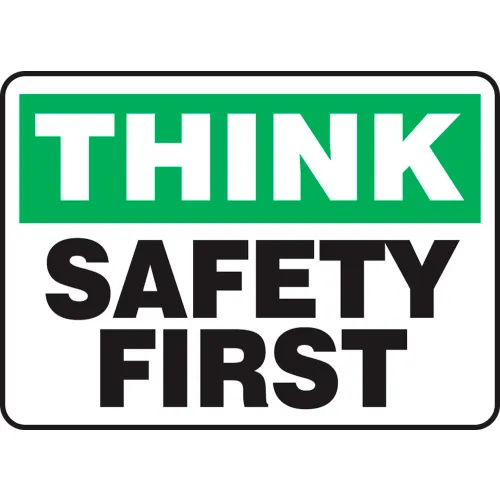 Accuform MGNF940VS Think Sign, Safety First, 14"W x 10"H, Adhesive Vinyl