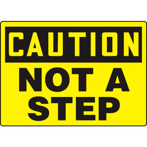 Accuform MSTF647VP Caution Sign, Not A Step, 10"W x 7"H, Plastic