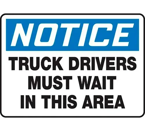 AccuformNMC" Notice Truck Drivers Must Wait In This Area Sign, Vinyl, 10" x 14", Blue/White