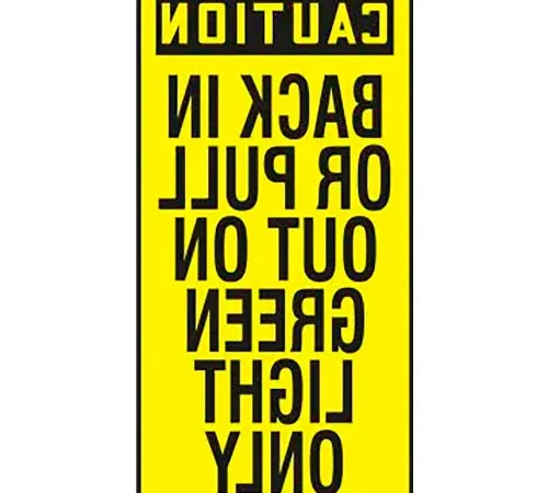 AccuformNMC Caution Back In Or Pull Out On Green Light Sign, Mirror Img, Aluminum, 24" x 12", Yellow