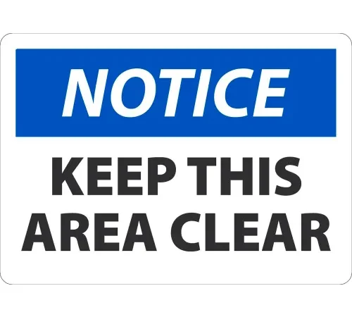 AccuformNMC™ Safety Sign, Notice Keep This Area Clear, 10" x 14", Adhesive Poly