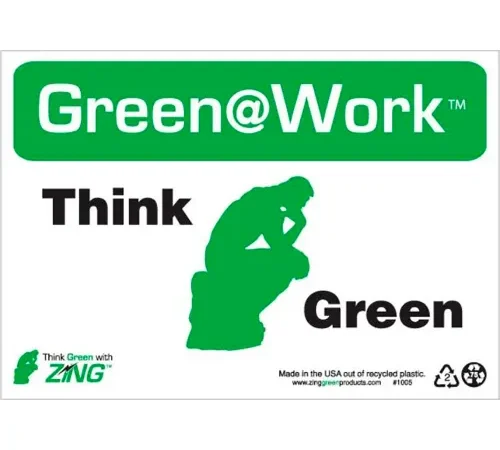 Zing Green at Work Sign, Think Green, 10"W x 7"H, Black/Green/White