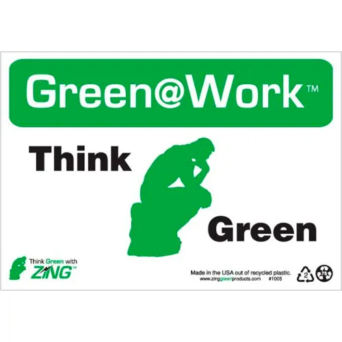 Zing Green at Work Sign, Think Green, 10"W x 7"H, Black/Green/White