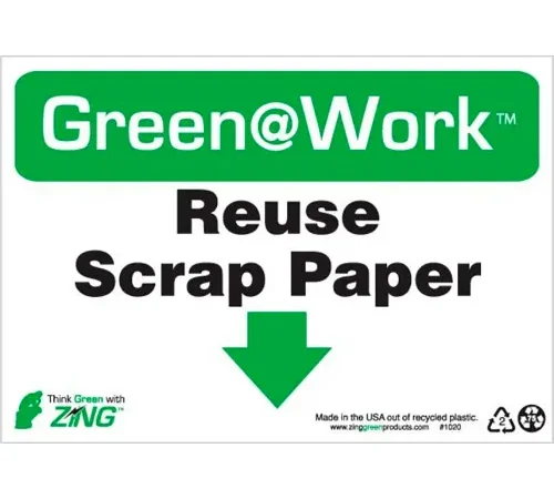 Zing Green at Work Sign, Reuse Scrap Paper with Down Arrow, 10"W x 7"H, Black/Green/White