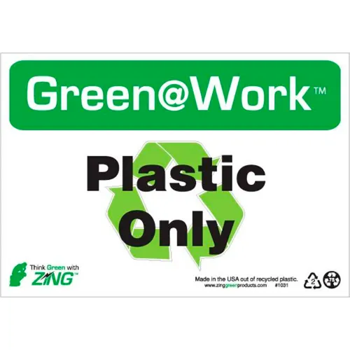 Zing Green at Work Sign, Plastic Only with Recycle Symbol, 10"W x 7"H, Black/Green/White