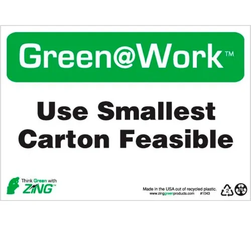 Zing Green at Work Sign, Use Smallest Carton Feasible, 10"W x 7"H, Black/Green/White
