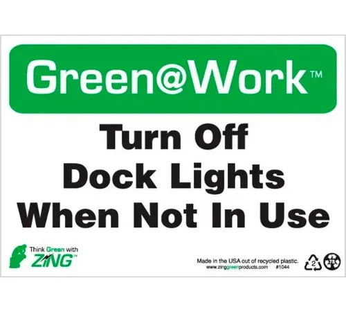Zing Green at Work Sign, Turn Off Dock Lights When Not In Use, 10"W x 7"H, Black/Green/White