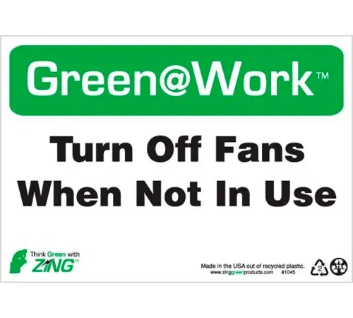 Zing Green at Work Sign, Turn Off Fans When Not In Use, 10"W x 7"H, Black/Green/White