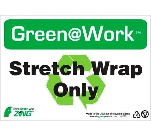 Zing Green at Work Sign, Stretch Wrap Only with Recycle Symbol, 10"W x 7"H, Black/Green/White