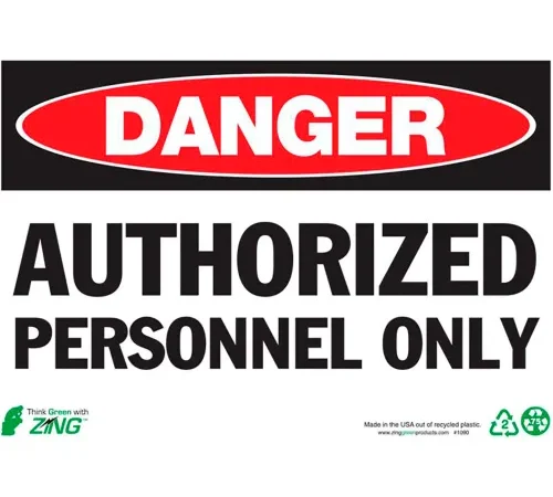 Zing Eco Safety Sign, Danger Authorized Personnel, 10"W x 7"H, Recycled Plastic