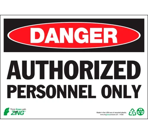 Zing Eco Safety Sign, Danger Authorized Personnel, 10"W x 7"H, Recycled Polystyrene Self Adhesive
