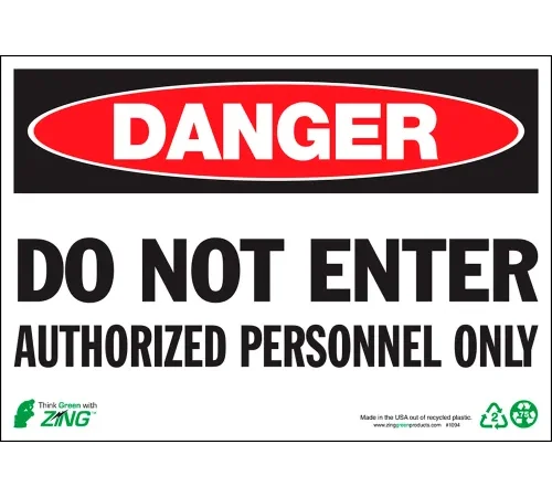 Zing Eco Safety Sign, Do Not Enter Authorized..., 10"W x 7"H, Recycled Polystyrene Self Adhesive