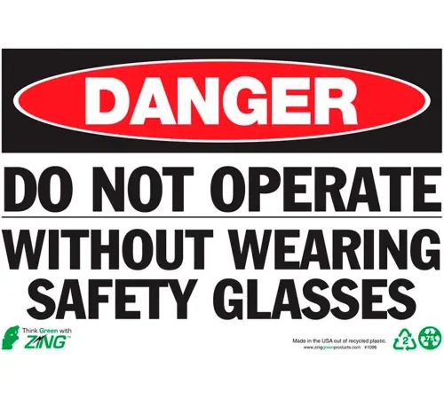 Zing Eco Safety Sign, Do Not Operate Without Wearing Safety Glasses, 10"W x 7"H, Recycled Plastic