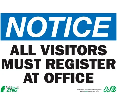 Zing Eco Safety Sign, Notice, All Visitors Must Register At Office, 10"W x 7"H, Recycled Plastic
