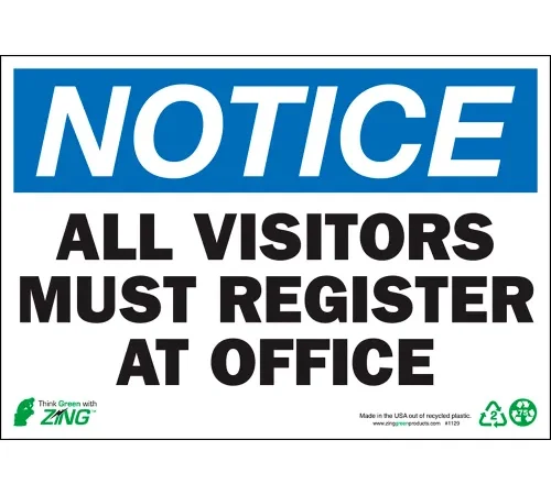 Zing Eco Safety Sign, Notice, All Visitors Must Register At Office, 10"W x 7"H, Recycled Polystyrene