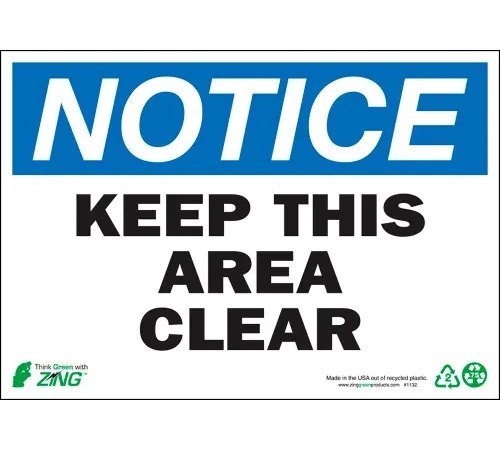 Zing Eco Safety Sign, Notice Keep Area Clear, 10"W x 7"H, Recycled Polystyrene Self Adhesive