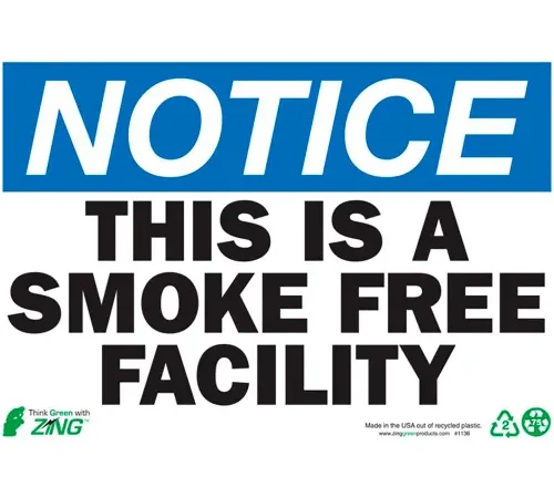 Zing Eco Safety Sign, Notice This is a Smoke Free Facility, 10"W x 7"H, Recycled Plastic