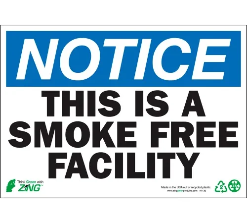 Zing Eco Safety Sign, Notice This is a Smoke Free Facility, 10"W x 7"H, Recycled Polystyrene