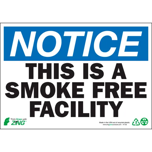 Zing Eco Safety Sign, Notice This is a Smoke Free Facility, 10"W x 7"H, Recycled Polystyrene