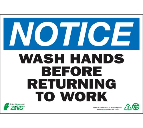 Zing Eco Safety Sign, Notice Wash Hands Before Returning to Work, 10"W x 7"H, Recycled Polystyrene