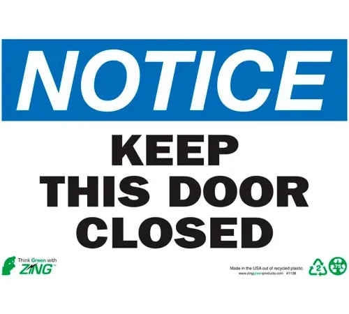Zing Eco Safety Sign, Notice Keep This Door Closed, 10"W x 7"H, Recycled Plastic