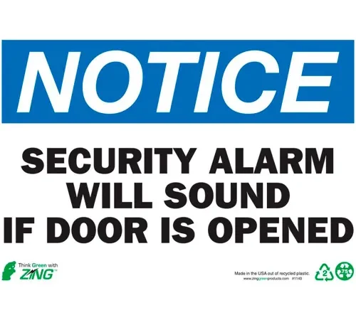 Zing Eco Safety Sign, Notice Security Alarm Will Sound If Door Is..., 10"W x 7"H, Recycled Plastic