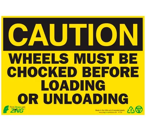 Zing Eco Safety Sign, Caution Wheels Must Be Chocked, 10"W x 7"H, Recycled Plastic