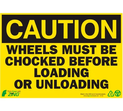 Zing Eco Safety Sign, Caution Wheels Must Be Chocked, 10"W x 7"H, Recycled Polystyrene Self Adhesive