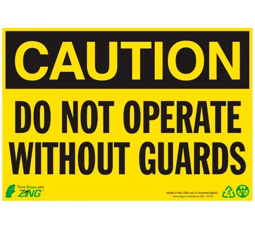 Zing Eco Safety Sign, Caution Do Not Operate Without Guards, 10"W x 7"H, Recycled Plastic